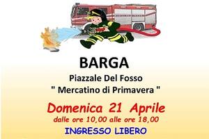Divertimento garantito per tutte le atà a Barga: domenica 21 aprile mercatino di primavera con &#039;Pompieropoli&#039; e moto d&#039;epoca