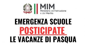 Posticipate le vacanze di Pasqua
